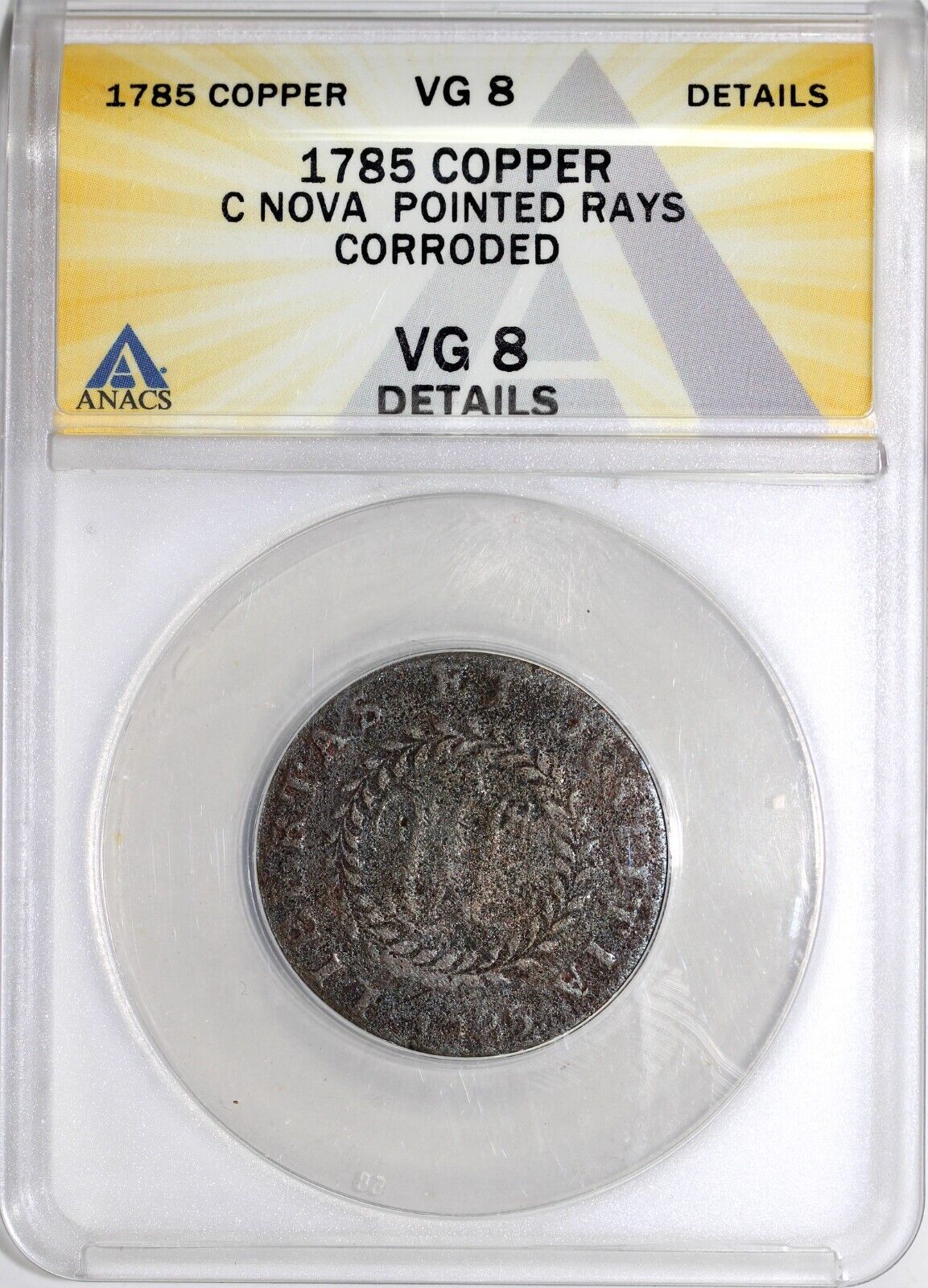 1785 Pointed Rays Nova Constellatio Colonial Copper Coin ANACS VG 8 Details