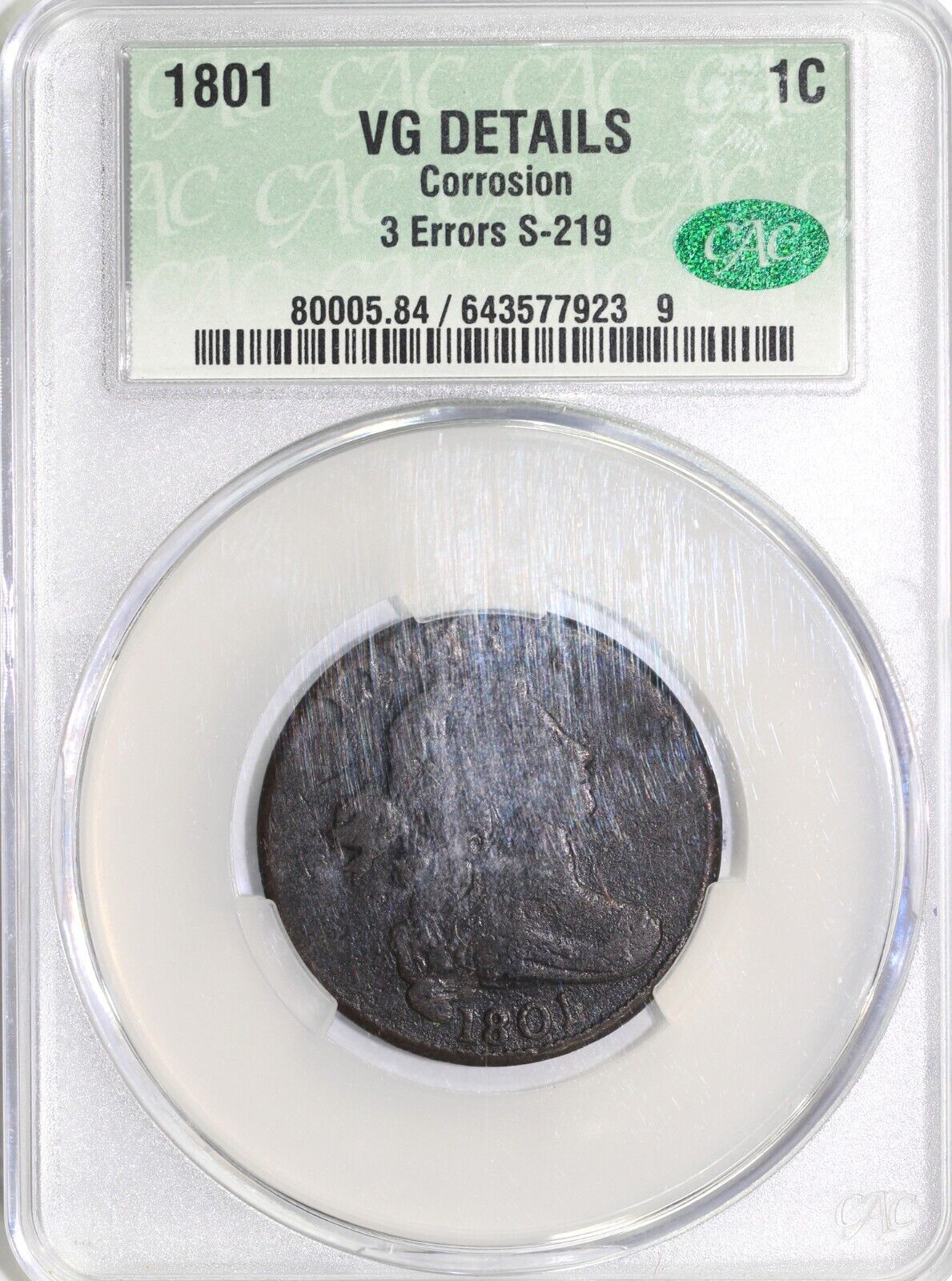 1801 1c S-219 3 Errors Draped Bust Large Cent CAC VG Details Corrosion