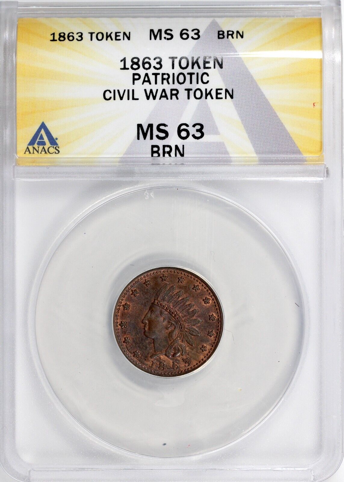1863 1c Patriotic Civil War Token ANACS MS 63 BN