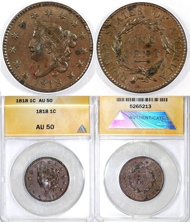 1818 1c N-6 Coronet or Matron Head Large Cent ANACS AU 50
