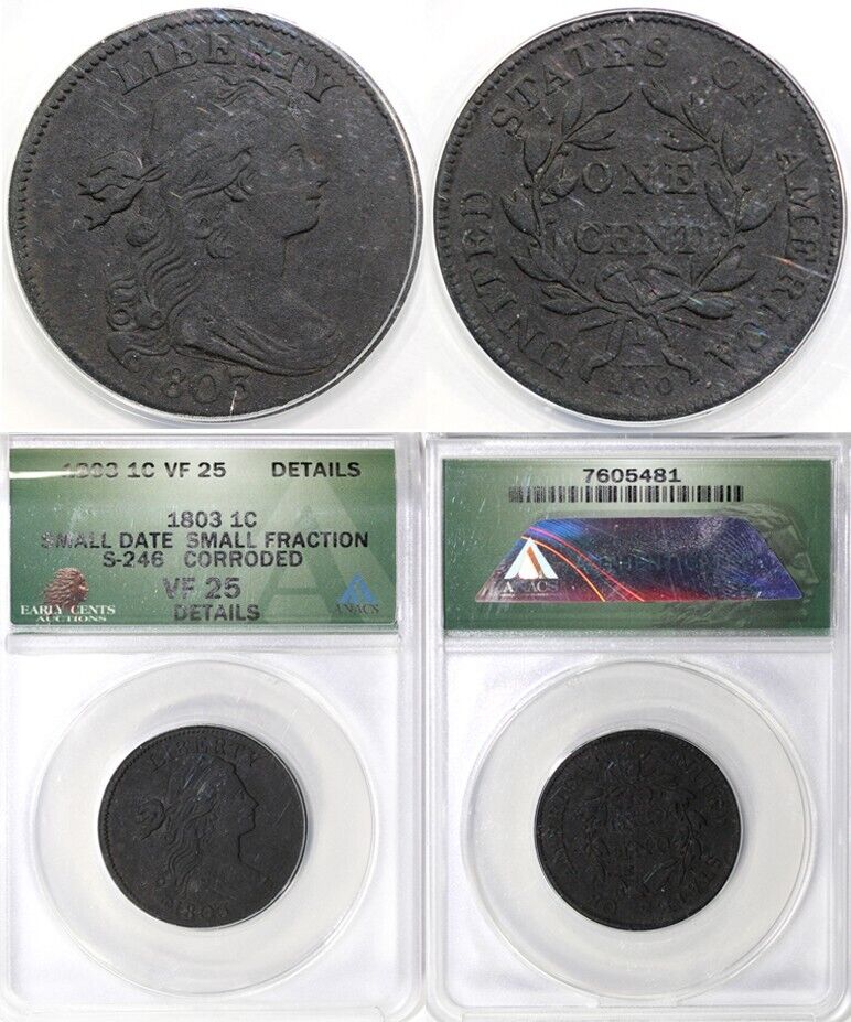 1803 1c S-246 Small Date, Fraction Draped Bust Large Cent ANACS VF 25 Details