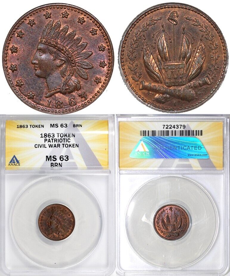 1863 1c Patriotic Civil War Token ANACS MS 63 BN