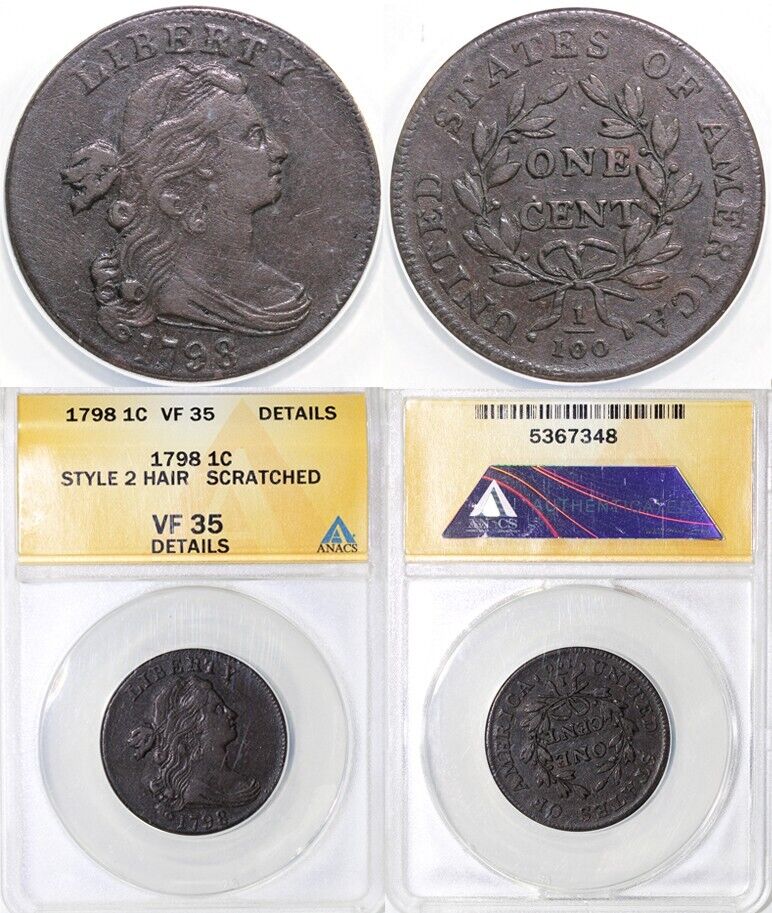 1798 1c 2nd Hairstyle Draped Bust Large Cent ANACS VF 35 Details Scratched