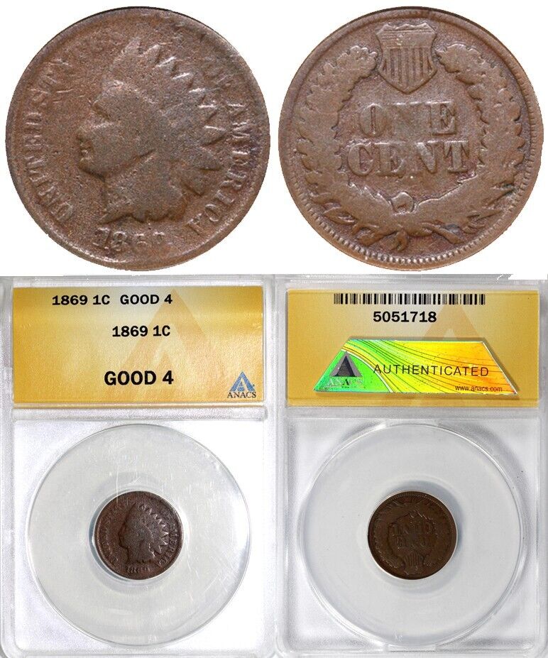 1869 1c Indian Head Cent ANACS Good 4