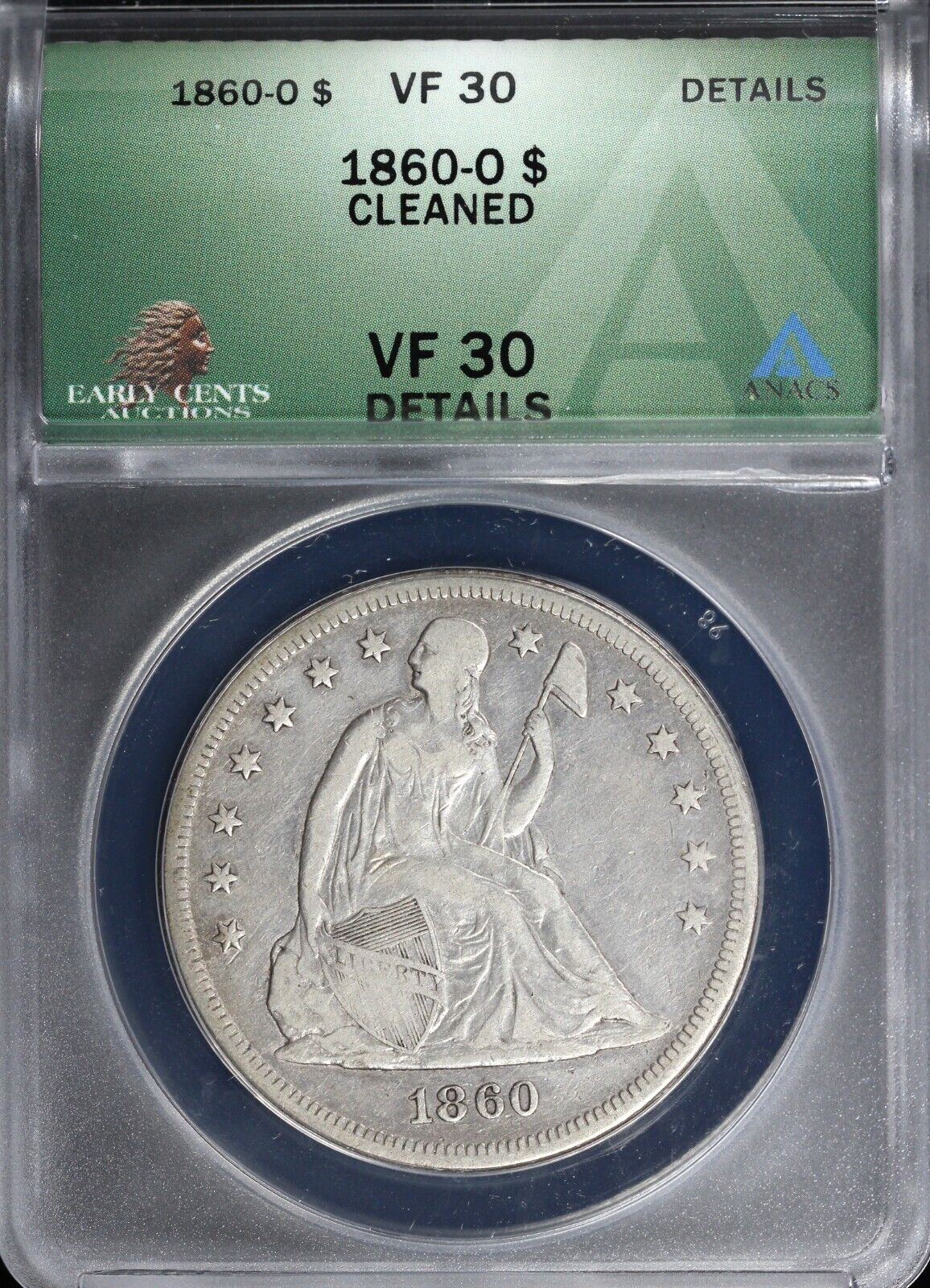 1860-O $1 Seated Liberty Dollar ANACS VF 30 Details Cleaned