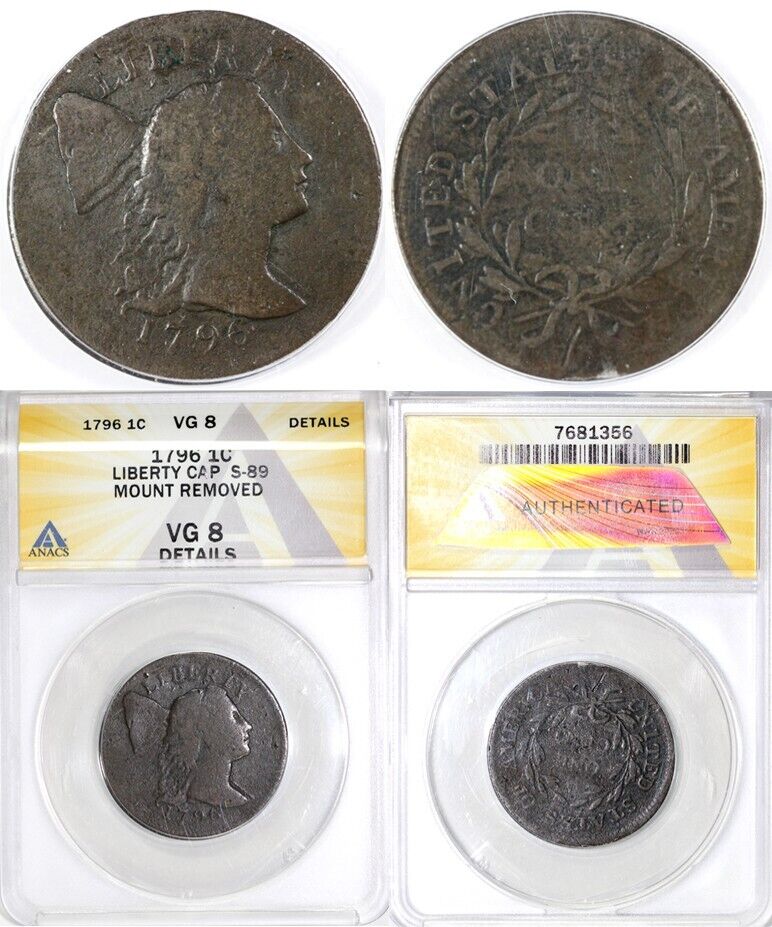 1796 1c S-89 Liberty Cap Large Cent ANACS VG 8 Details Mount Removed