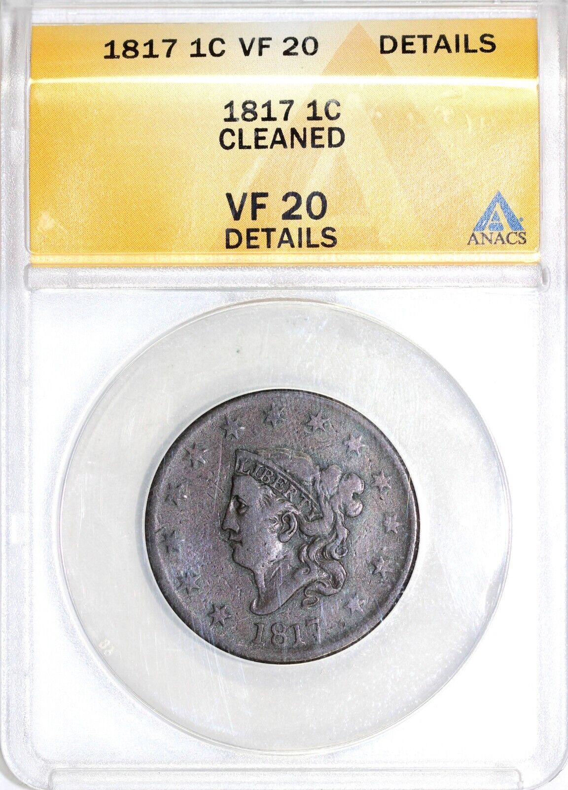 1817 1c N-1 Coronet or Matron Head Large Cent ANACS VF 20 Details Cleaned