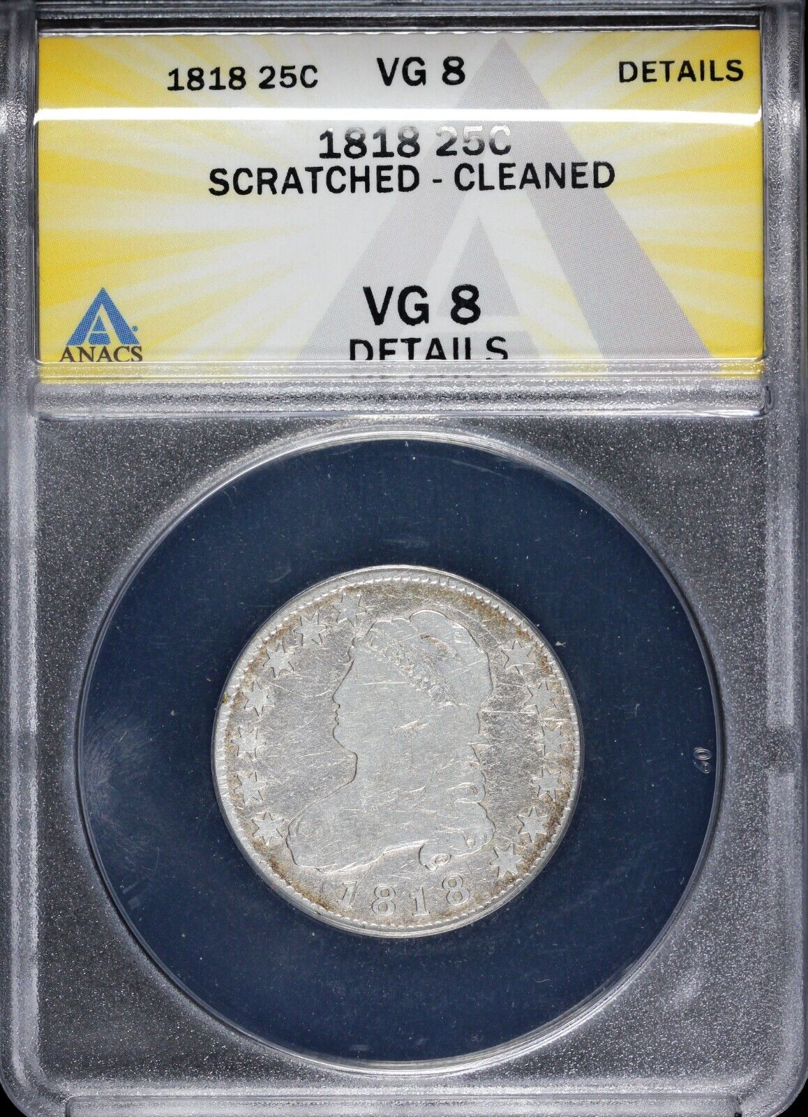 1818 25c Capped Bust Quarter ANACS VG 8 Details