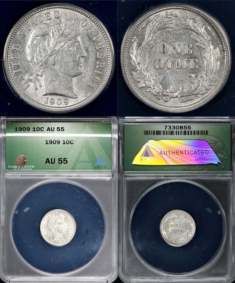 1909 10c Barber Dime ANACS AU 55