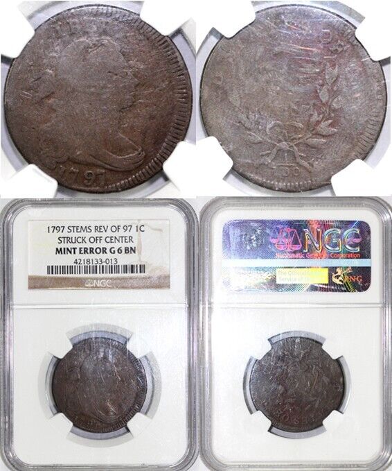 1797 1c Stems Rev of 97 Struck Off Center Draped Bust Large Cent NGC GOOD 6