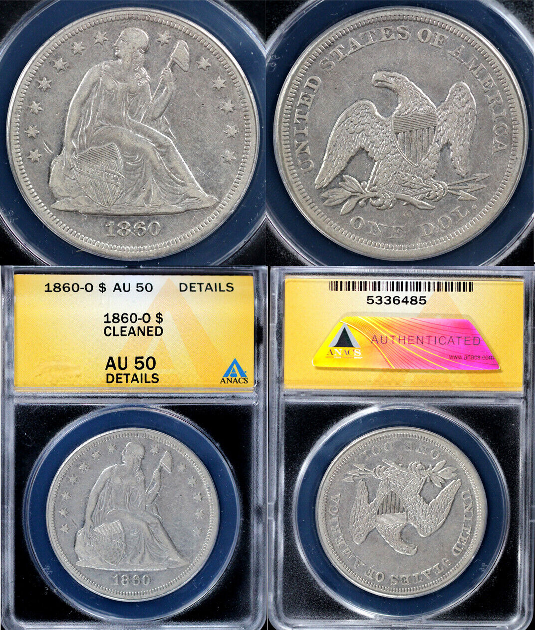 1860-O Seated Liberty Dollar ANACS AU 50 DETAILS CLEANED