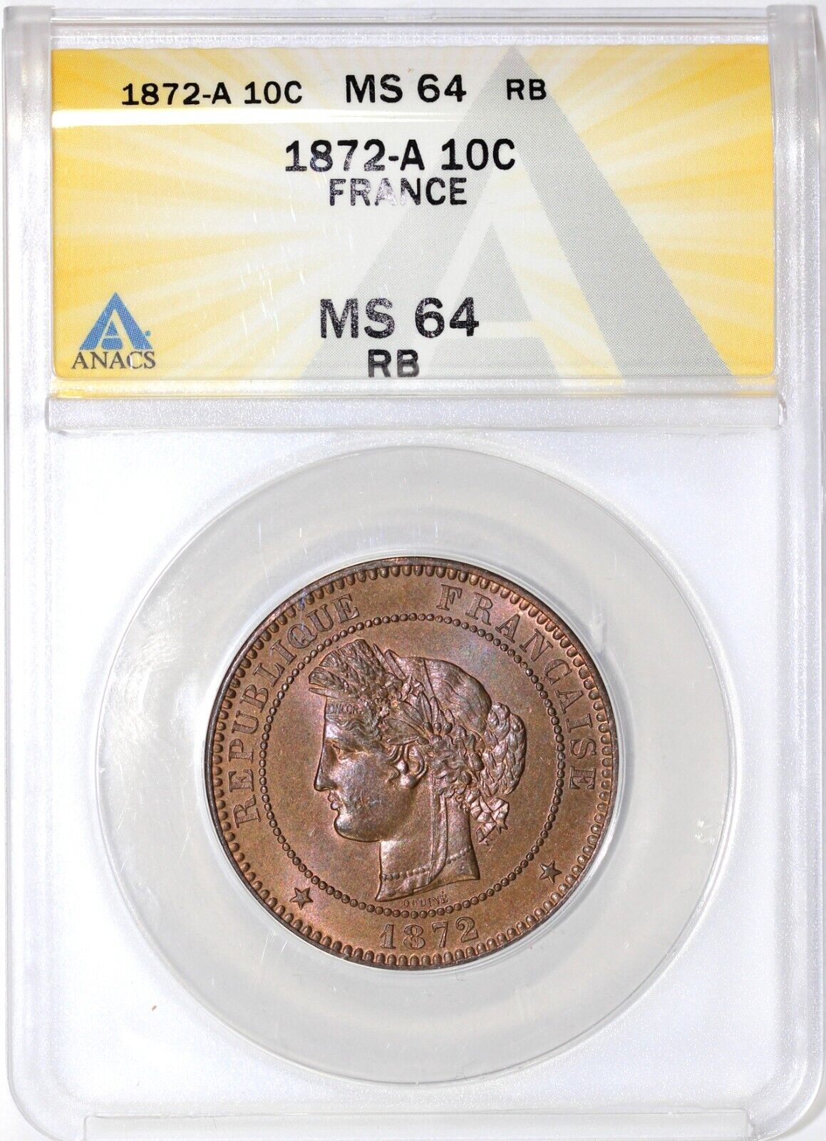 1872-A 10c France Ten Centimes ANACS MS 64 RB