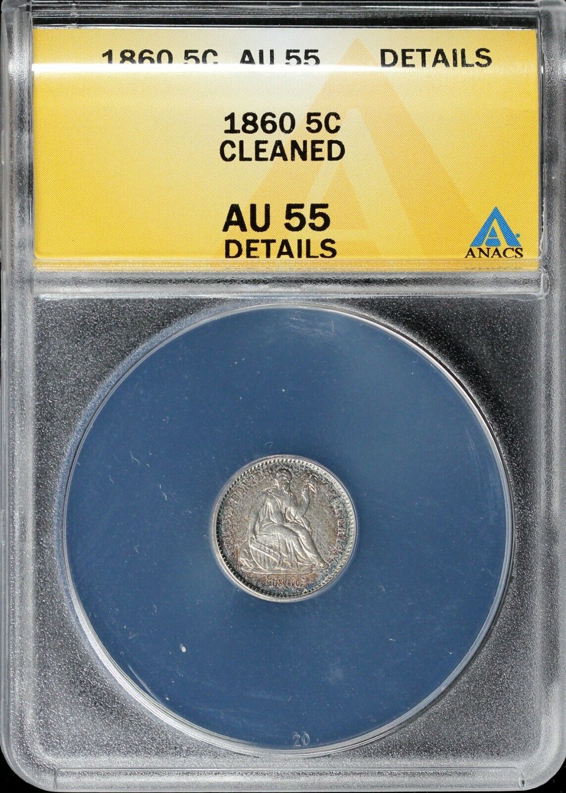 1860 H10c Seated Liberty Half Dime ANACS AU 55 DETAILS CLEANED