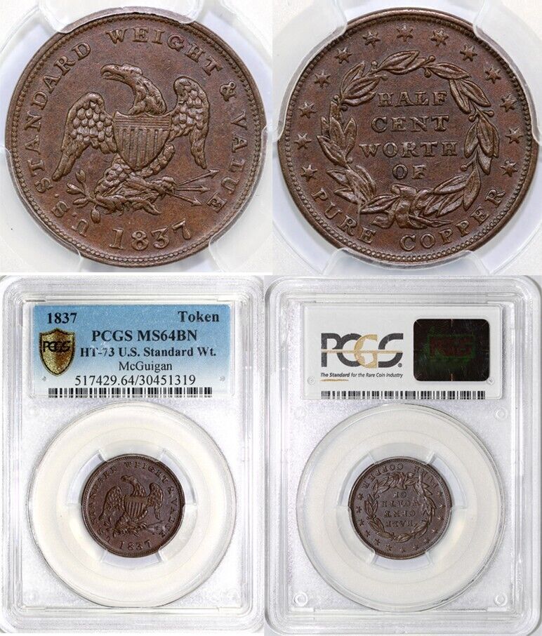 1837 HT-73 U.S. Standard Wt. Hard Times Token PCGS MS 64 EX; MCGuigan