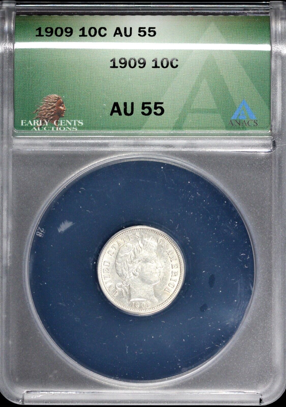 1909 10c Barber Dime ANACS AU 55