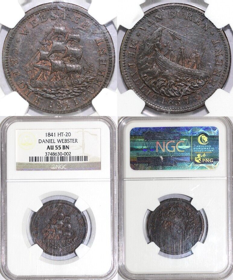 1841 HT-20 Daniel Webster Hard Times Token NGC AU 55