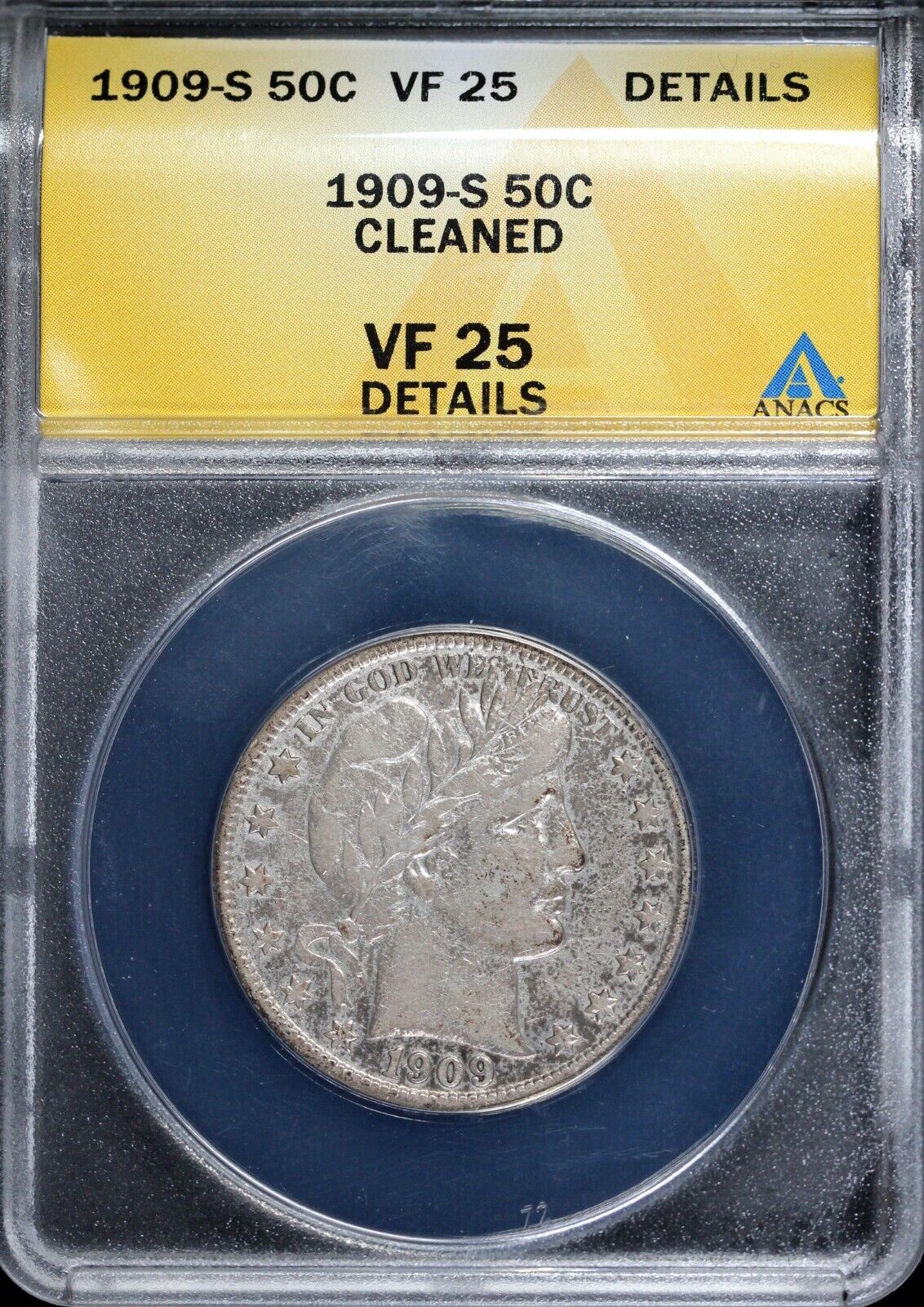 1909-S 50c Barber Half Dollar ANACS VF 25 DETAILS CLEANED