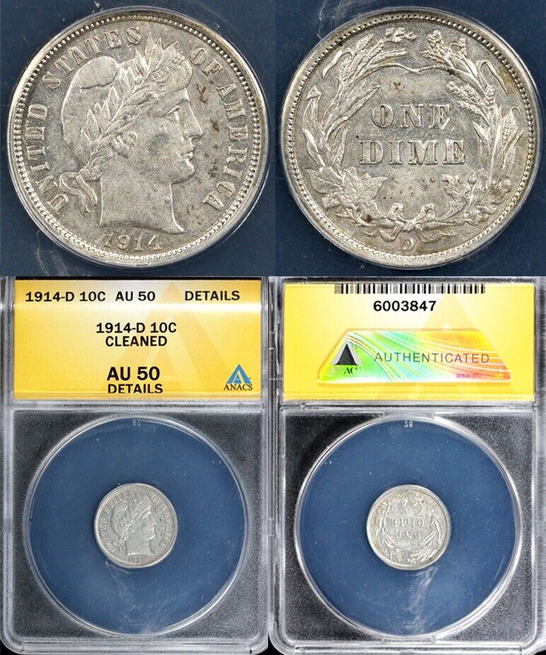 1914-D 10c Barber Dime ANACS AU 50 DETAILS CLEANED
