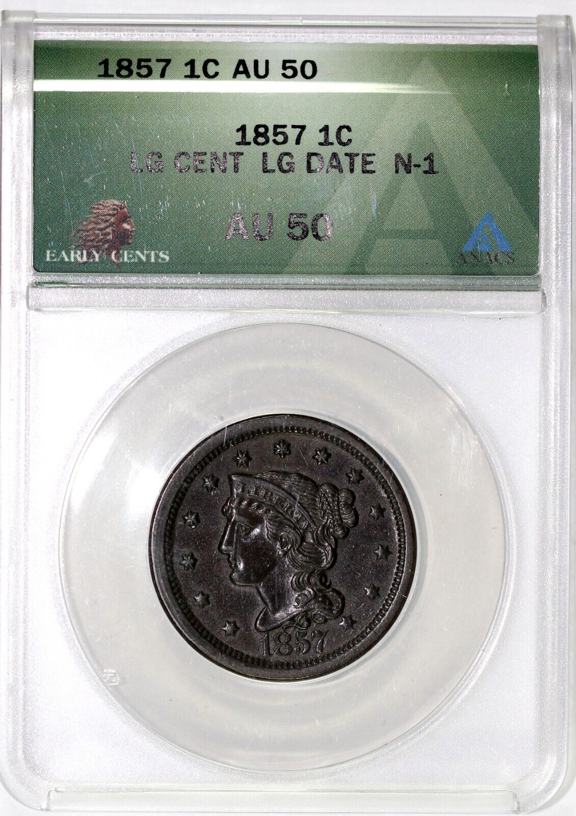 1857 1c Large Date N-1 Braided Hair Large Cent ANACS AU 50