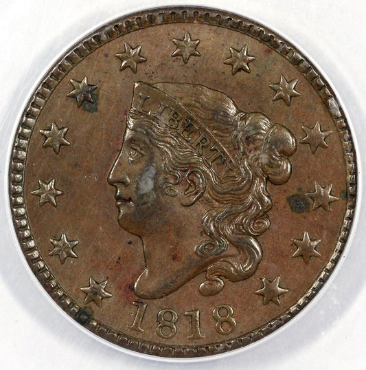 1818 1c N-6 Coronet or Matron Head Large Cent ANACS AU 50
