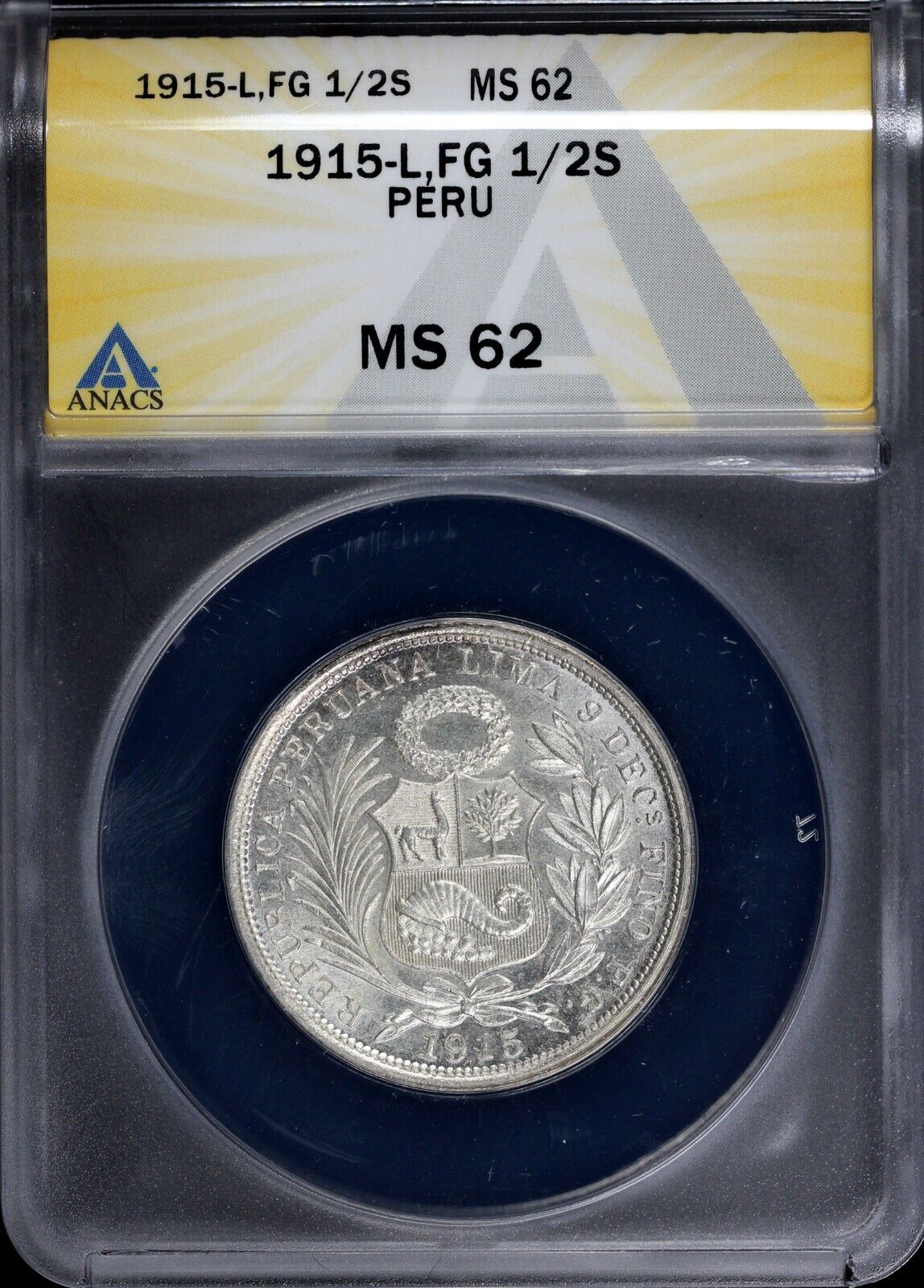 1915 1/2s L,FG Peru Half Sol ANACS MS 62