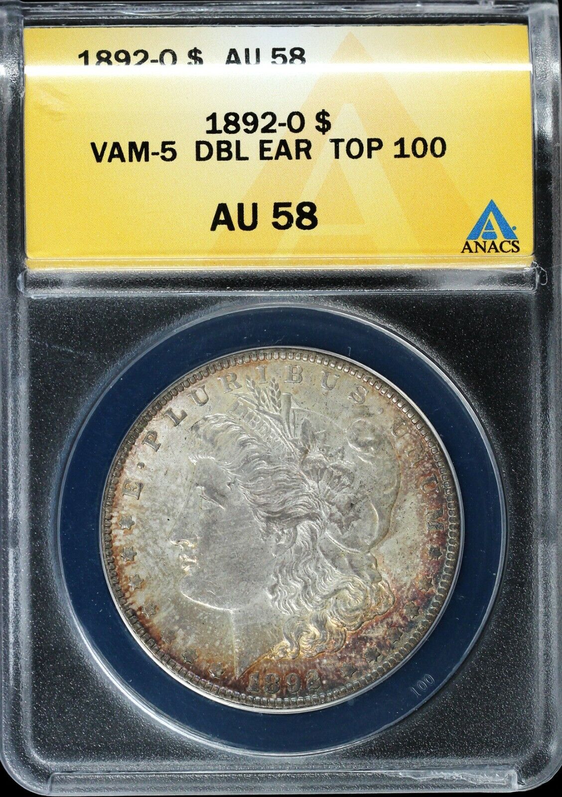 1892-O $1 Vam-5 Double Ear TOP 100 ANACS AU 58 *Great Color*