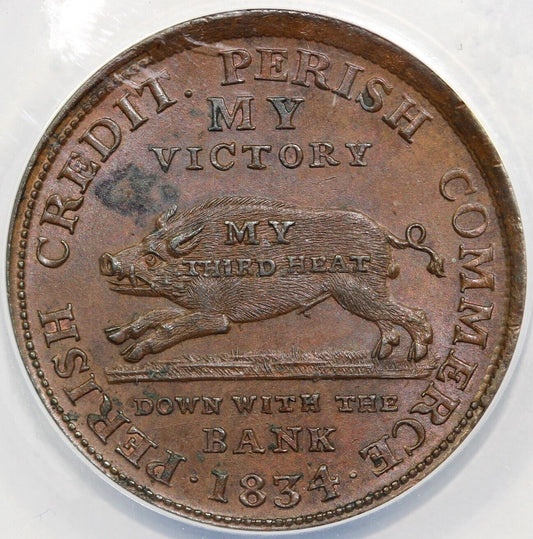 1834 HT-9 Running Boar Hard Times Token ANACS AU 53