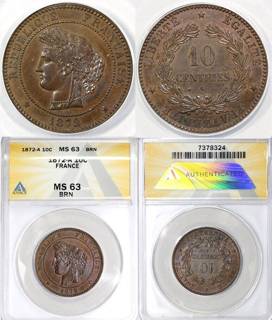 1872-A 10c Republic of France 10 Centimes ANACS MS 63 BN
